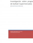 Investigación sobre programas de lealtad: Supermercados