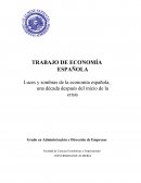 Luces y sombras de la economía española, una década después del inicio de la crisis