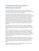 ¿Desarrollo profesional docente o domesticación del profesorado?.