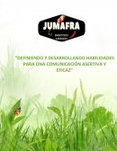 Definiendo y desarrollando habilidades para una comunicación asertiva y eficaz