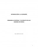 Desarrollo material y su impacto en las grandes mayorias