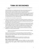 Toma de Decisiones. ¿Por qué se considera la esencia del trabajo de un gerente?