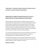 Orientando el Diseño de Nuevos Productos, hacia la Innovación en Futuros Escenarios Sustentables