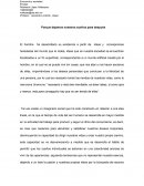 Ensayo: porque dejamos todo para despues