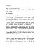 Corrupción. Trabaja por el pueblo y no por el dinero
