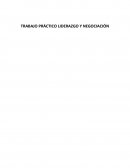 Trabajo Practico Liderazgo y Negociación (Oskar Schindler)