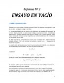El ensayo en vacío consiste en hacer funcionar el motor sin ninguna carga mecánica en el eje