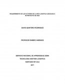 LOS REQUERIMIENTO DE LOS ACTORES DE LA RED LOGISTICA ASOCIADO A MI PROYECTO DE VIDA
