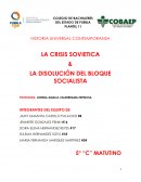 LA CRISIS SOVIETICA & LA DISOLUCIÓN DEL BLOQUE SOCIALISTA