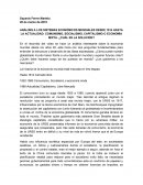 ANÁLISIS A LOS SISTEMAS ECONÓMICOS MUNDIALES DESDE 1914 HASTA LA ACTUALIDAD: COMUNISMO, SOCIALISMO, CAPITALISMO O ECONOMÍA MIXTA. ¿CUÁL ES LA SOLUCIÓN?
