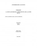 LA CIENCIA SOCIOLÓGICA: HERMANÉUTICA DE LA ACCIÓN SOCIAL