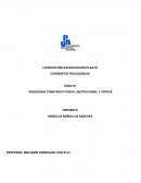 PEDAGOGIA CONSTRUCTIVISTA, INSTITUCIONAL Y CRÍTICA