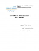 Informe de investigaciòn: Just in Time