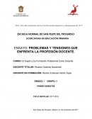 ENSAYO: PROBLEMAS Y TENSIONES QUE ENFRENTA LA PROFESIÓN DOCENTE
