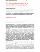 ¿De qué manera el sentido común es imprescindible en el conocimiento?