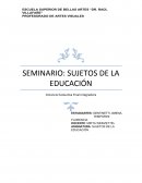 SEMINARIO: SUJETOS DE LA EDUCACIÓN
