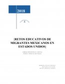 Retos educativos de migrantes mexicanos en estados unidos