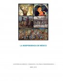 HISTORIA DE MÉXICO; CONQUISTA, COLONIA E INDEPENDENCIA