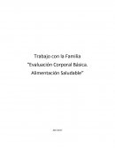 Trabajo con la Familia “Evaluación Corporal Básica. Alimentación Saludable”