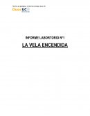 INFORME LABORTORIO Nº1 LA VELA ENCENDIDA