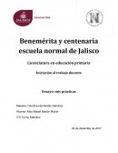 Benemérita y centenaria escuela normal de Jalisco. mis prácticas