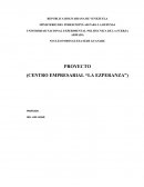 PROYECTO (CENTRO EMPRESARIAL “LA EZPERANZA”)