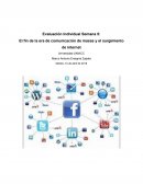 Evaluación Individual Semana 5: El fin de la era de comunicación de masas y el surgimiento de internet