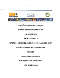 MATERIA: CONTROL 2 PRÁCTICA 1 “ESTUDIO DEL AMBIENTE DE PROGRAMACIÓN (IDE).”. Página 1