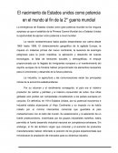 El nacimiento de Estados unidos como potencia en el mundo al fin de la 2da guerra mundial
