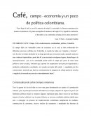 Café, campo - economía y un poco de política colombiana