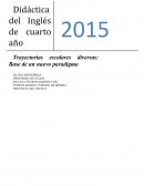 Trayectorias escolares diversas: Base de un nuevo paradigma