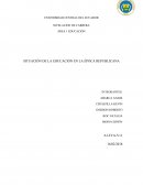 ÀREA 1 EDUCACIÒN SITUACIÓN DE LA EDUCACIÓN EN LA ÉPOCA REPUBLICANA