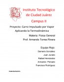 Proyecto: Carro Impulsado por Vapor Aplicando la Termodinámica