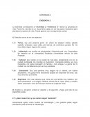 Como se da la “Actividad 2 –evidencia 2” realice su proyecto de vida. Para ello, escriba en un documento cada uno de los pasos necesarios para plantear el proyecto de vida