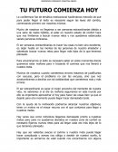 Ensayo de "tu futuro comienza" TU FUTURO COMIENZA HOY