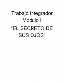 Trabajo basado en el secreto de sus ojoj “EL SECRETO DE SUS OJOS”