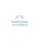Ferrocarril patagonico- Introducción