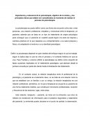 Importancia y relevancia de la psicoterapia, objetivo de la misma, y los principios éticos que deben ser considerados al momento de realizar el proceso de psicoterapia.