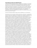 CULTURA DE CALIDAD PERSONAL Transcripción de Cultura de Calidad Personal