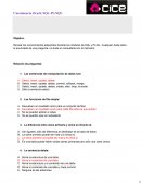 Las sentencias de manipulación de datos son: CTDT