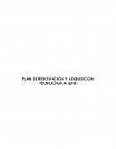 PLAN DE RENOVACION Y ADQUISICION TECNOLÓGICA 2018