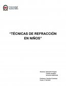 Ejemplo de las Tecnicas de refracción en niños