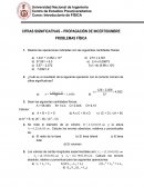 Introducción a la Fisica. CIFRAS SIGNIFICATIVAS – PROPAGACIÓN DE INCERTIDUMBRE