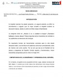 IMPORTANCIA DE LA ENSEÑANZA Y APRENDIZAJE DEL ESPAÑOL EN LA ESCUELA PRIMARIA