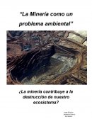 Ejemplo de La minería como problema ambiental