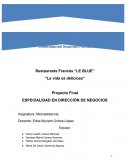 Restaurante Francés “LE BLUE” “La vida es deliciosa”