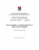 ENSAYO SOBRE LA COMPLEJIDAD EN LA EDUCACIÓN SUPERIOR