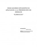 INDICADORES ESTADISTICOS APLICADOS A LA PREVENCIÓN DE RIESGOS