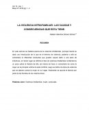 LA VIOLENCIA INTRAFAMILIAR: LAS CAUSAS Y CONSECUENCIAS QUE ESTA TIENE.