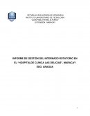 INFORME DE GESTIÓN DEL INTERNADO ROTATORIO EN EL “HOSPITALDE CLÍNICA LAS DELICIAS"